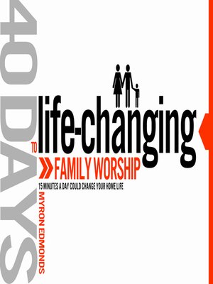cover image of 40 Days to Life-Changing Family Worship